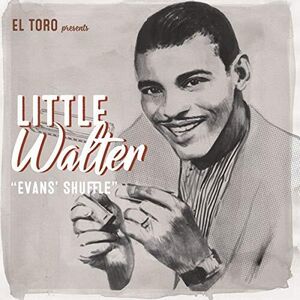 Evan's Shuffle , Little Walter