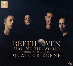 Beethoven Quartet Op. 59 No. 1, Op. 59 No 2 , Quatuor Ebene