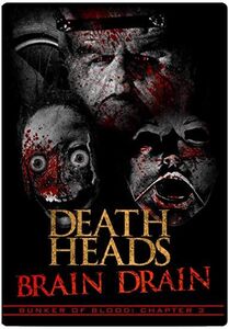 Bunker Of Blood 3: Death Heads Brain Dead