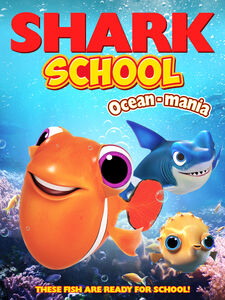 Shark School: Ocean-Mania