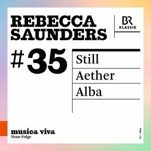 Musica Viva - Saunders 35 , Symphonieorchester Des Bayerischen Rundfunks