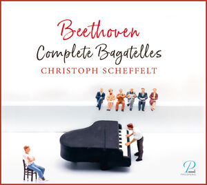 Complete Bagatelles , Beethoven