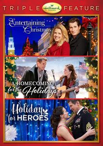 Entertaining Christmas /  Holiday for Heroes /  A Homecoming for the Holidays (Hallmark Channel Triple Feature)