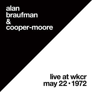 Live At Wkcr May 22, 1972 , Alan Braufman