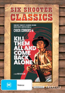 Kill Them All and Come Back Alone [Import]