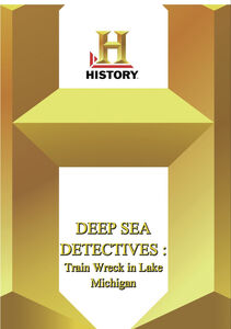 History - Deep Sea Detectives Train Wreck In Lake Michigan