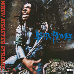 When Disaster Strikes , Busta Rhymes