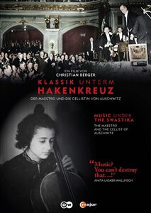 Music under the Swastika - The Maestro & the Cellist of Auschwitz , Christian Thielemann