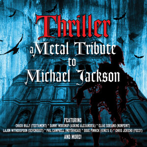 Thriller: A Metal Tribute To Michael Jackson (Various Artists) , Various Artists