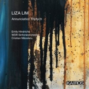 Liza Lim: Annunciation Triptych , Emily Hindrichs