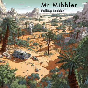 Falling Ladder , Mr. Mibbler