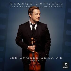 Les Choses De La Vie: Cinema Ii [Import] , Renaud Capucon