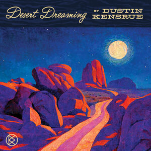 Desert Dreaming , Dustin Kensrue