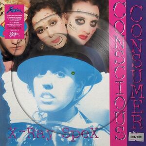 Conscious Consumer , X-Ray Spex