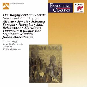 Magnificent Mr Handel , Charles Groves