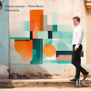 Lecuona: Piano Music , Pierre Solot