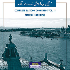 Complete Bassoon Concertos Vol. 2 , Mauro Monguzzi