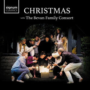 Christmas with the Bevan Family Consort 