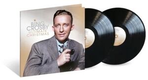 Ultimate Christmas , Bing Crosby