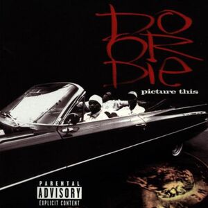 Picture This , Do or Die