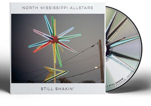 Still Shakin' , North Mississippi Allstars
