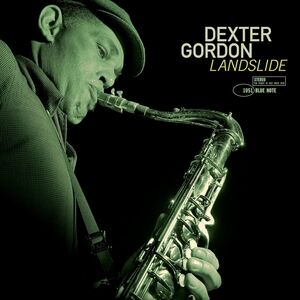 Landslide (Blue Note Tone Poet Edition) , Dexter Gordon