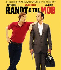 Randy and the Mob , Ray McKinnon