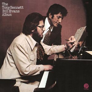 The Tony Bennett & Bill Evans Album , Tony Bennett