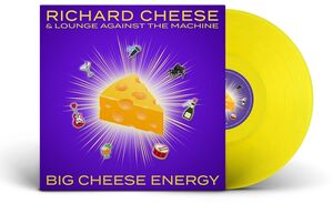 Big Cheese Energy - Yellow , Richard Cheese