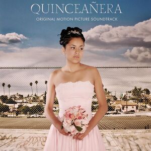 Quinceanera (Original Soundtrack)