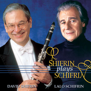 Shifrin Plays Schifrin , David Shifrin