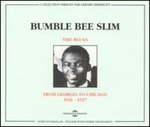 From Georgia to Chicago 1931-1937 , Bumble Bee Slim