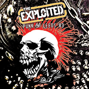 Punk At Leeds '83 , The Exploited