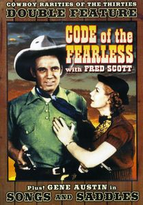 Code of the Fearless / Songs and Saddles