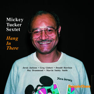 Hang in There , Mickey Tucker