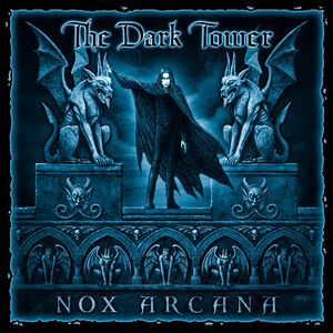 The Dark Tower , Nox Arcana