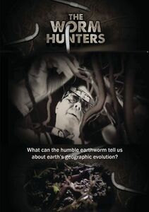 The Worm Hunters