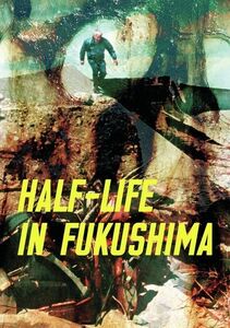 Half-Life In Fukushima