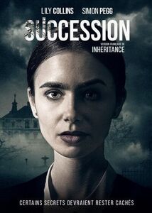 Inheritance (aka Succession) [Import] , Lily Collins