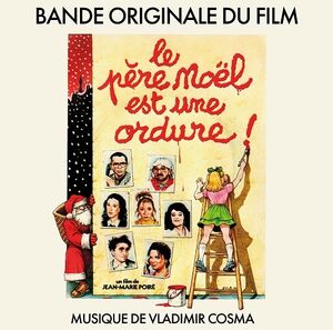 Le Père Noël Est Une Ordure (Santa Claus Is a Stinker) (Original Soundtrack) [Import]