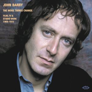 More Things Change: Film, Tv & Studio Work 1968-1972 [Import] , John Barry