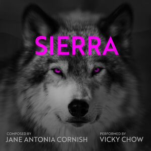 Sierra , Vicky Chow