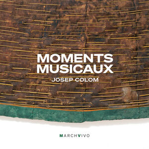 Moments Musicaux , Josep Colom