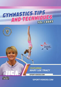 Gymnastics Tips And Techniques, Vol. 1 - Bars