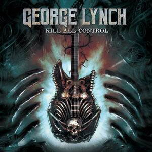 Kill All Control , George Lynch