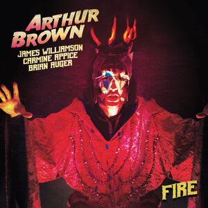 Fire , Arthur Brown