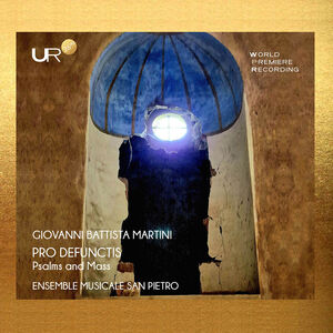 Martini: Pro Defunctis , Ensemble Musicale San Pietro