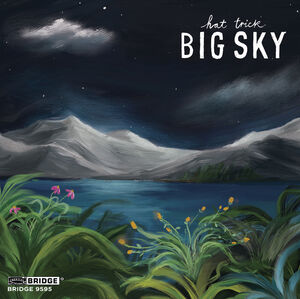 Big Sky , Hat Trick