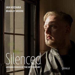 Silenced - Unsung Voices of the 20th Century , Bradley Moore