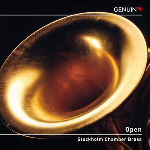 Coll, Kien, Milliken, Svoboda & Zivkovic: Open , Stockholm Chamber Brass